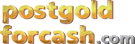 Post Gold For Cash